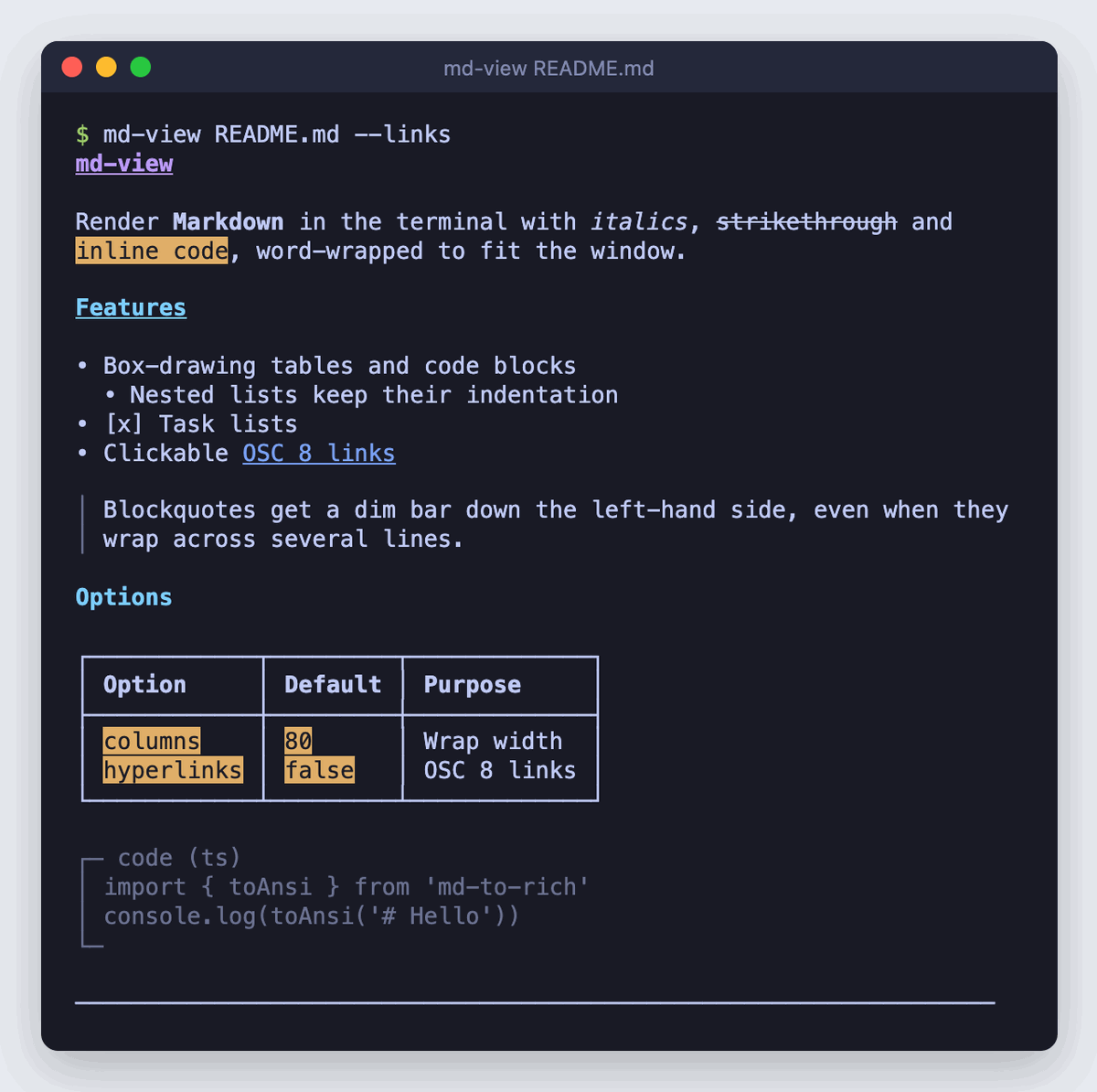 A terminal window showing Markdown rendered by toAnsi(): an underlined magenta heading, bold, italic and struck-through text, inline code in reverse video, a bulleted list with a nested item and a task, an underlined OSC 8 link, a blockquote with a grey left bar, a box-drawn table, a bordered code block and a horizontal rule